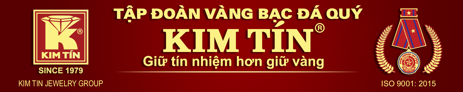 KIM TÍN - TẬP ĐOÀN VÀNG BẠC ĐÁ QUÝ KIM TÍN - Kim Tin Jewelry Group