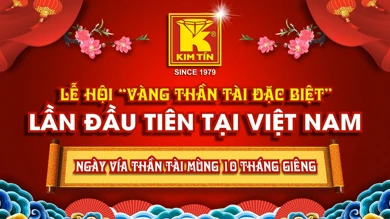 KIM TÍN - LỄ HỘI VÀNG THẦN TÀI ĐẶC BIỆT