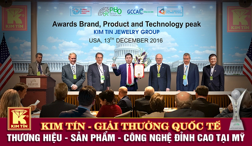 KIM TÍN – GIẢI THƯỞNG QUỐC TẾ THƯƠNG HIỆU – SẢN PHẨM – CÔNG NGHỆ ĐỈNH CAO TẠI MỸ
